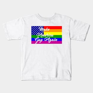 Make America Gay Again Kids T-Shirt